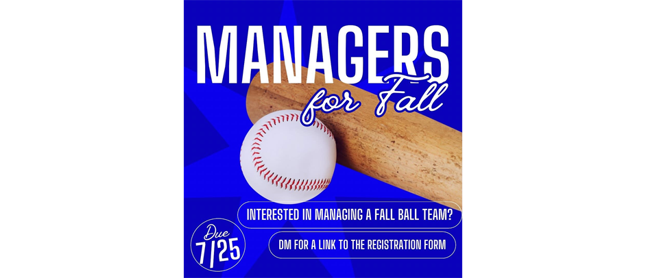 Managers Needed for Fall Ball